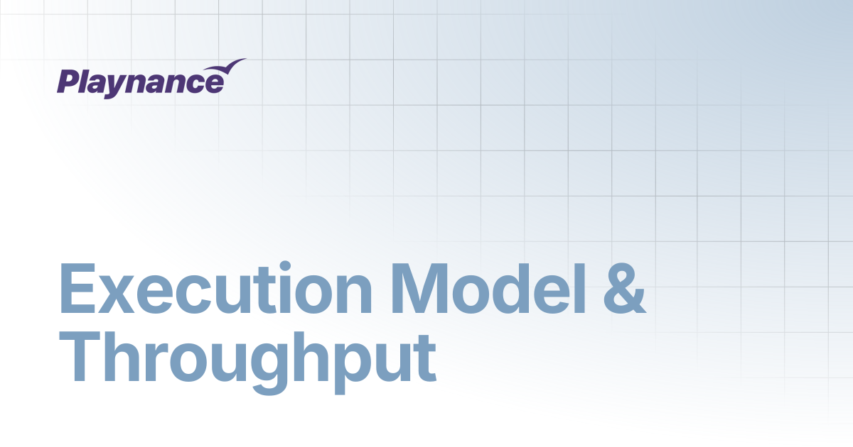 Execution Model & Throughput | On-Chain Infrastructure